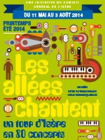 Programmation Printemps-Été 2014 des Allées Chantent, un tour d'Isère en 80 concerts