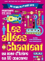 Programmation Printemps-Été des Allées Chantent, un tour d'Isère en 80 concerts
