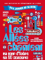 Programmation Hiver 2017 des Allées Chantent, un tour d'Isère en 80 concerts