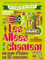 Programmation Printemps-été 2017 des Allées Chantent, un tour d'Isère en 80 concerts